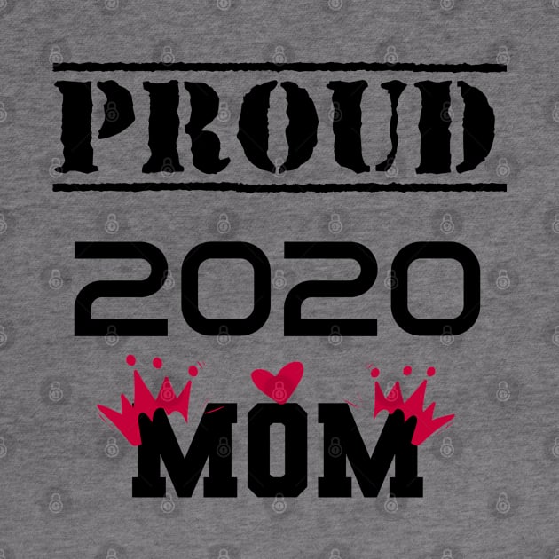 Proud 2020 Mom Idea Proud Mom 2020  Gift Social Distancing T-Shirt by faymbi